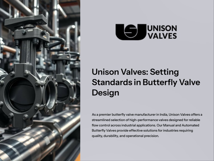unison valves setting standards in butterfly