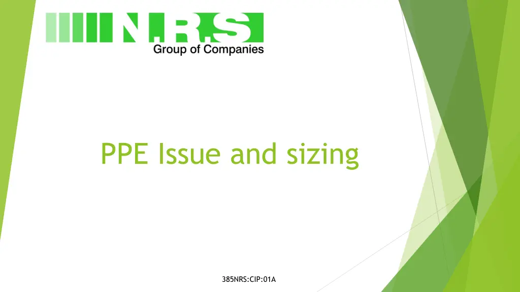ppe issue and sizing