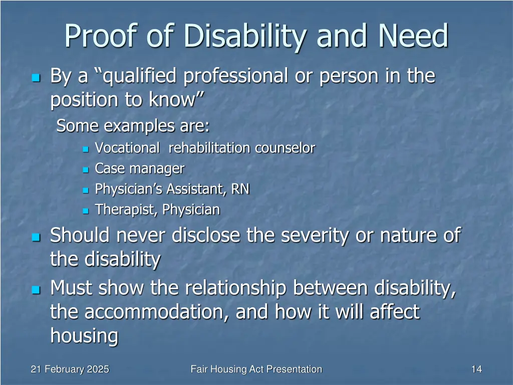 proof of disability and need