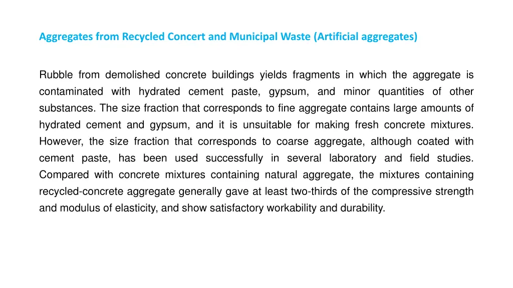 aggregates from recycled concert and municipal