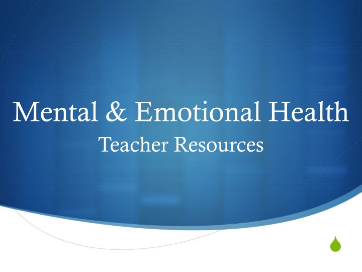 mental emotional health teacher resources