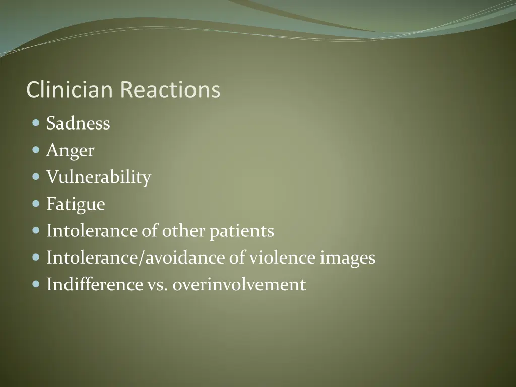 clinician reactions