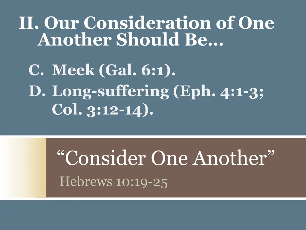 ii our consideration of one another should be 1