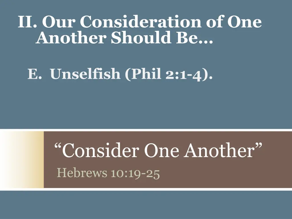 ii our consideration of one another should be 2