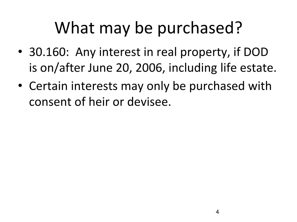 what may be purchased 30 160 any interest in real