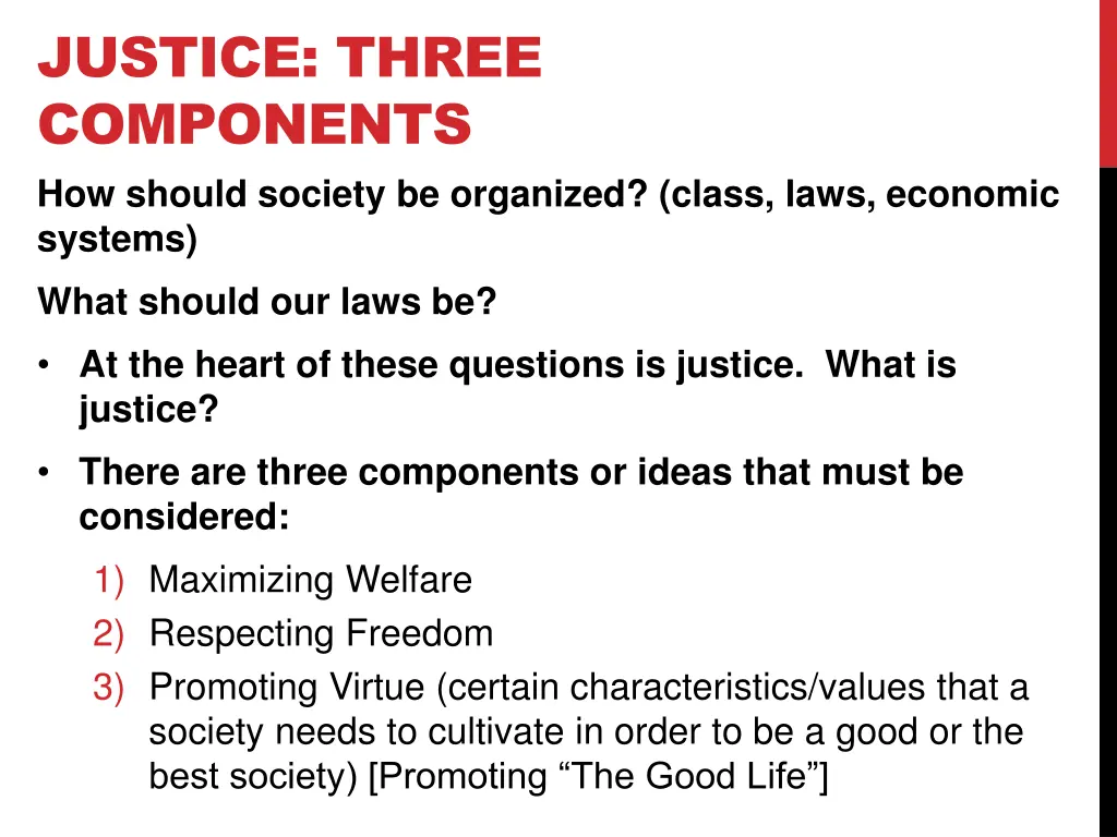 justice three components how should society