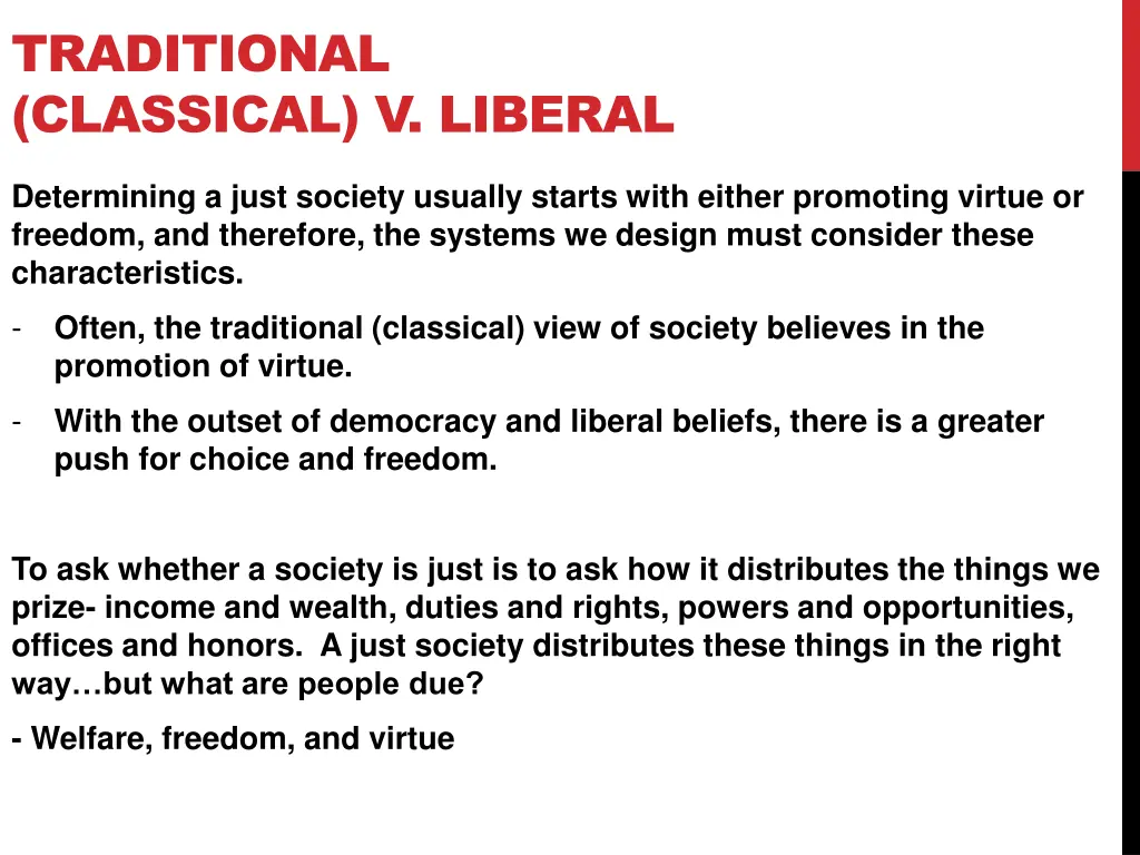 traditional classical v liberal