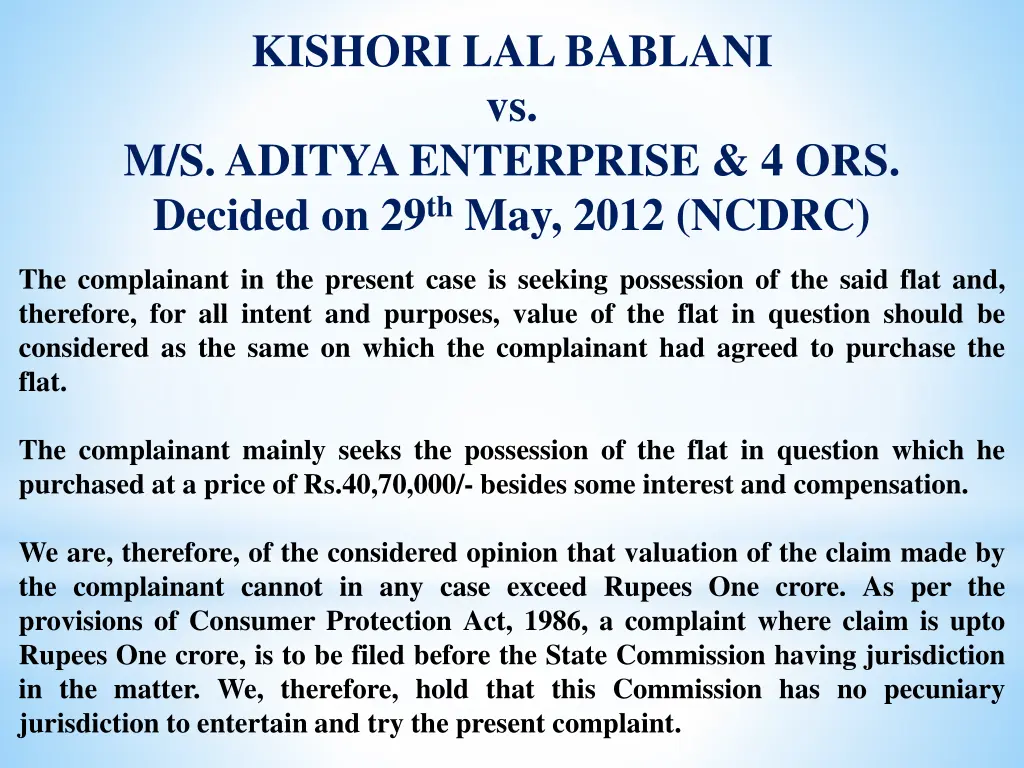 kishori lal bablani vs m s aditya enterprise