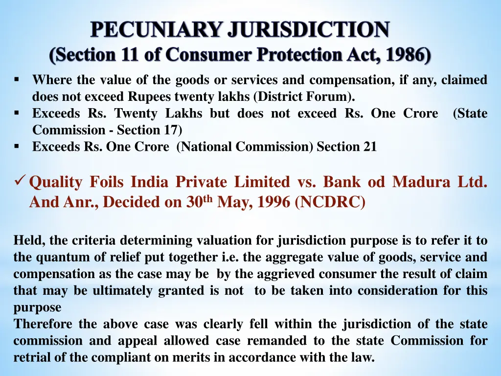 pecuniary jurisdiction section 11 of consumer
