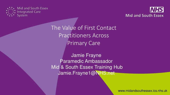 the value of first contact practitioners across