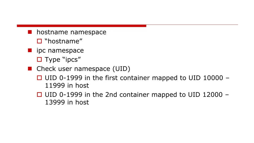 hostname namespace hostname ipc namespace type