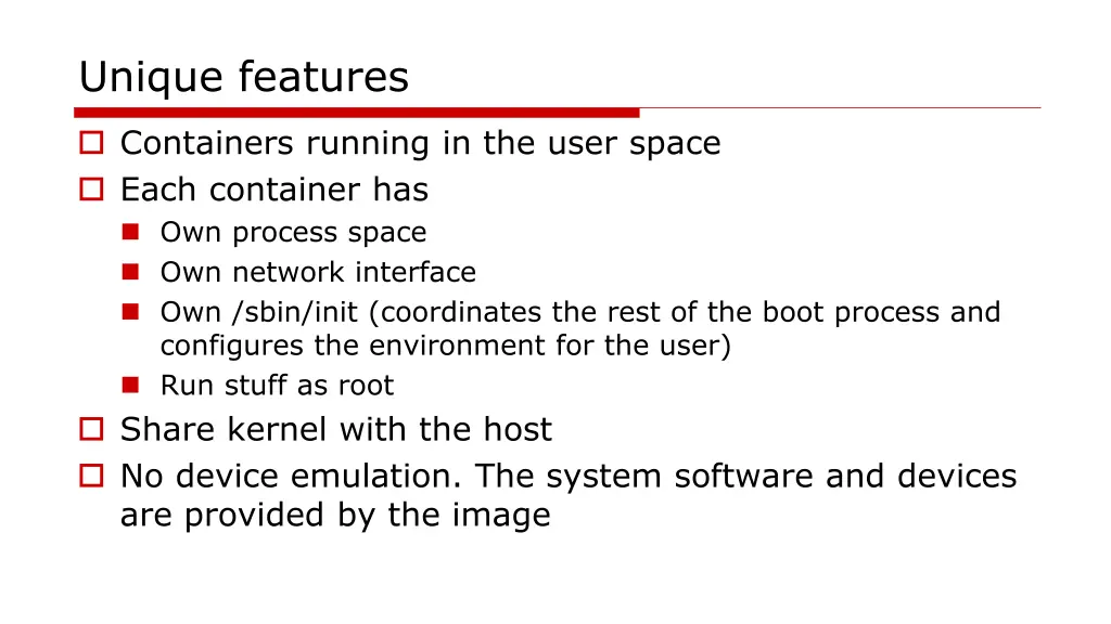 unique features