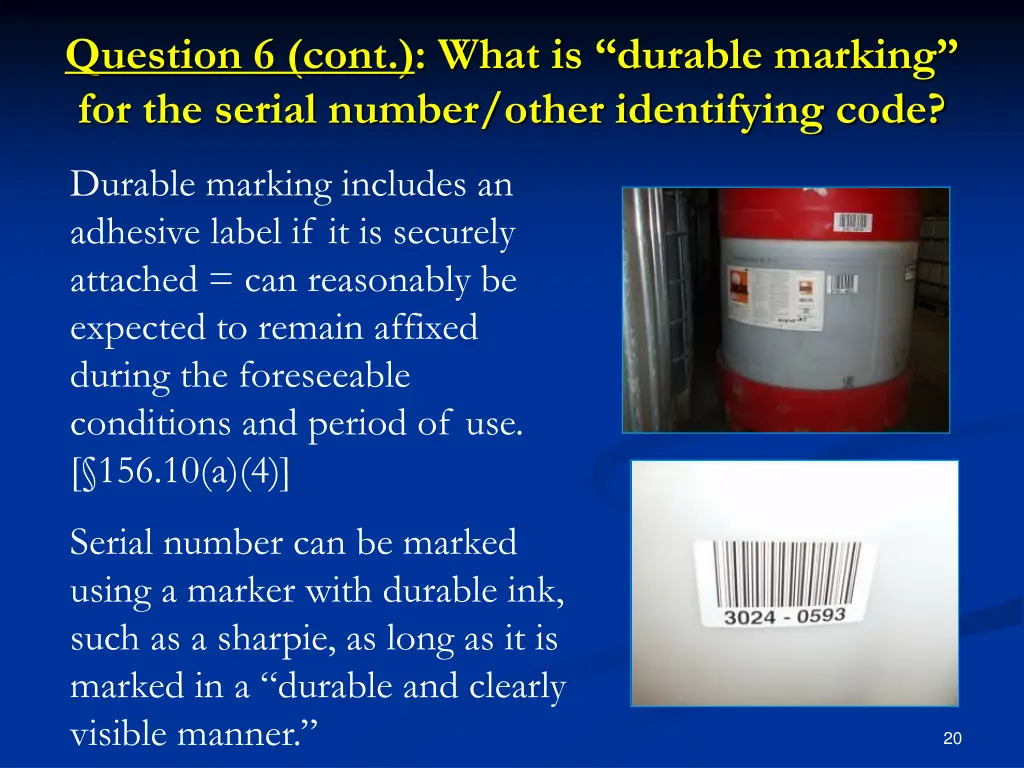question 6 cont what is durable marking