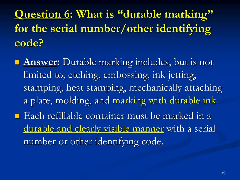 question 6 what is durable marking for the serial