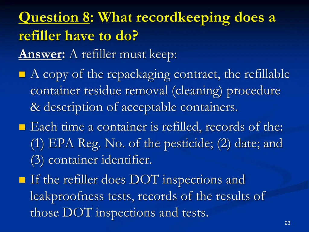 question 8 what recordkeeping does a refiller
