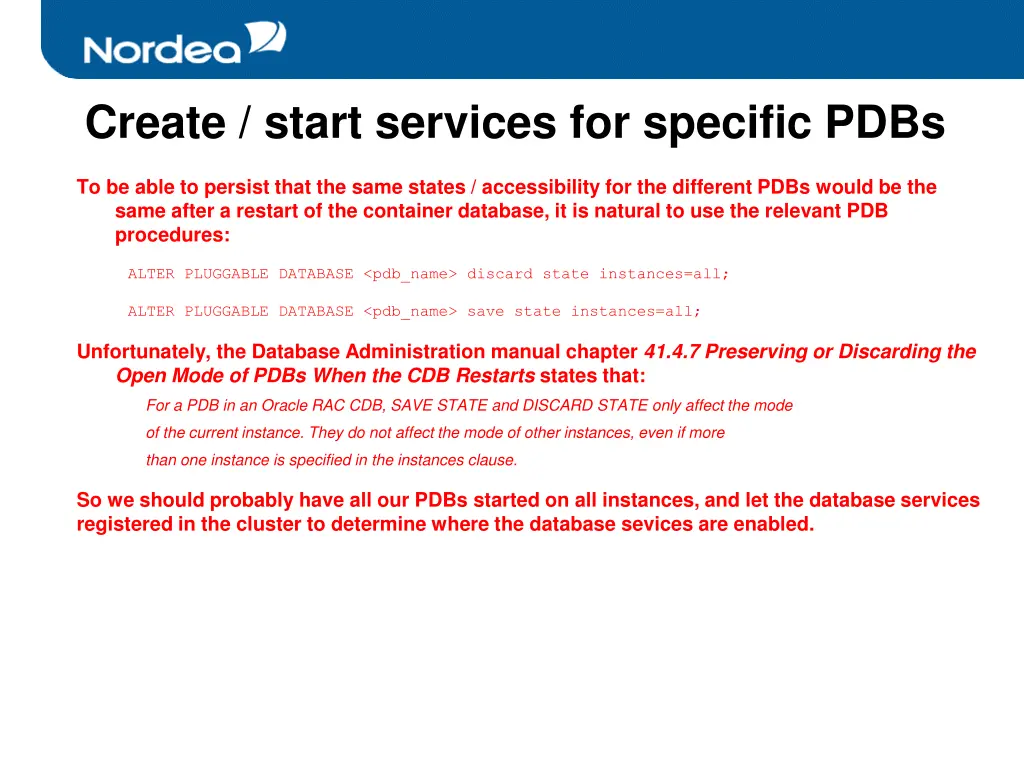 create start services for specific pdbs 1