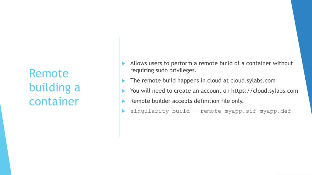 allows users to perform a remote build