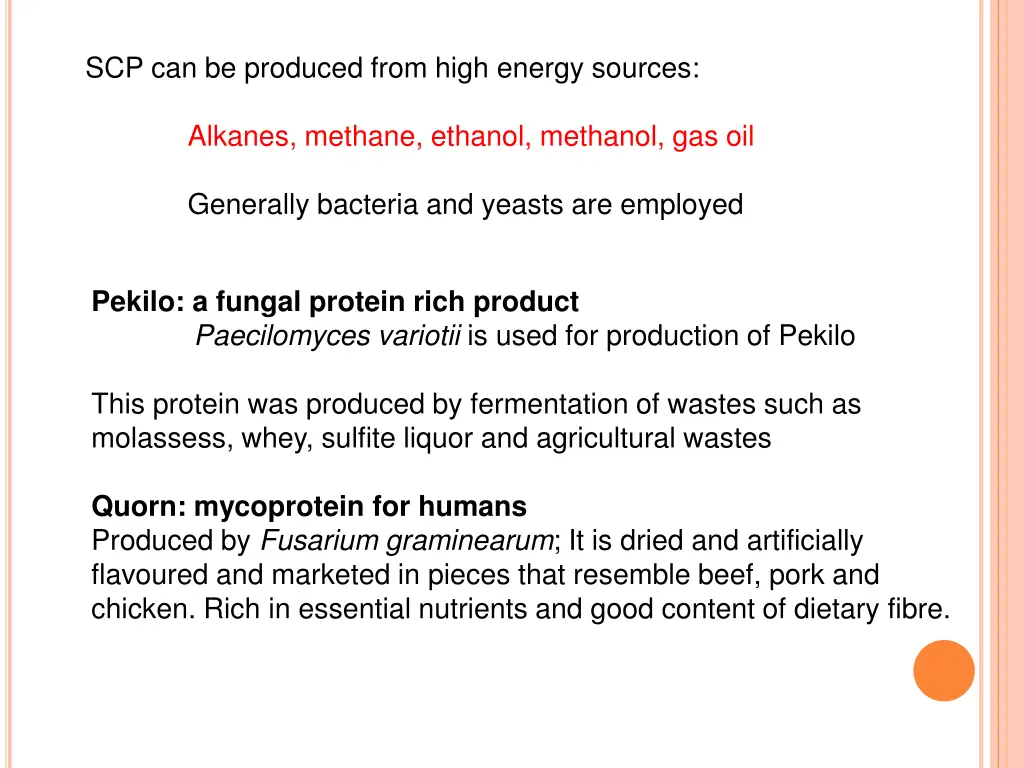 scp can be produced from high energy sources