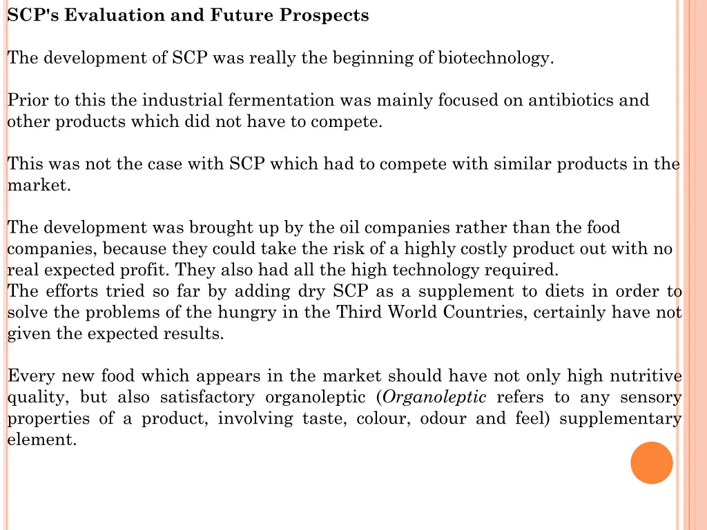 scp s evaluation and future prospects