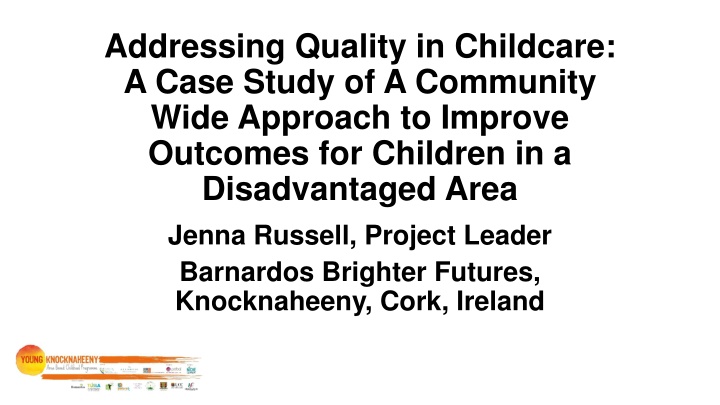 addressing quality in childcare a case study