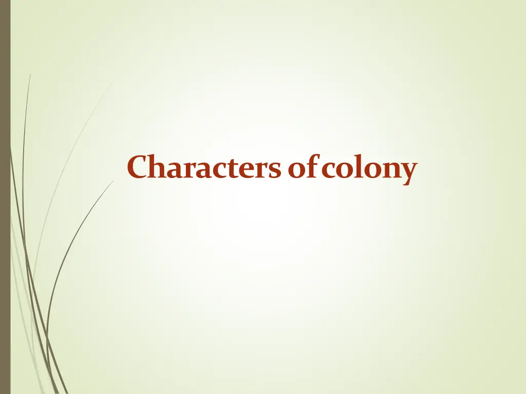 characters ofcolony