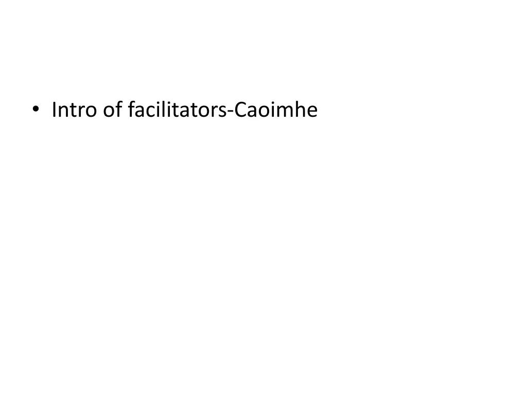 intro of facilitators caoimhe