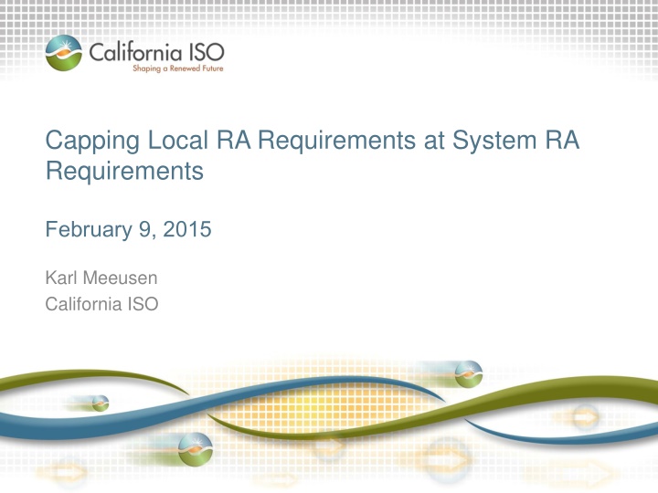 capping local ra requirements at system