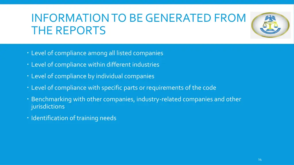 information to be generated from the reports