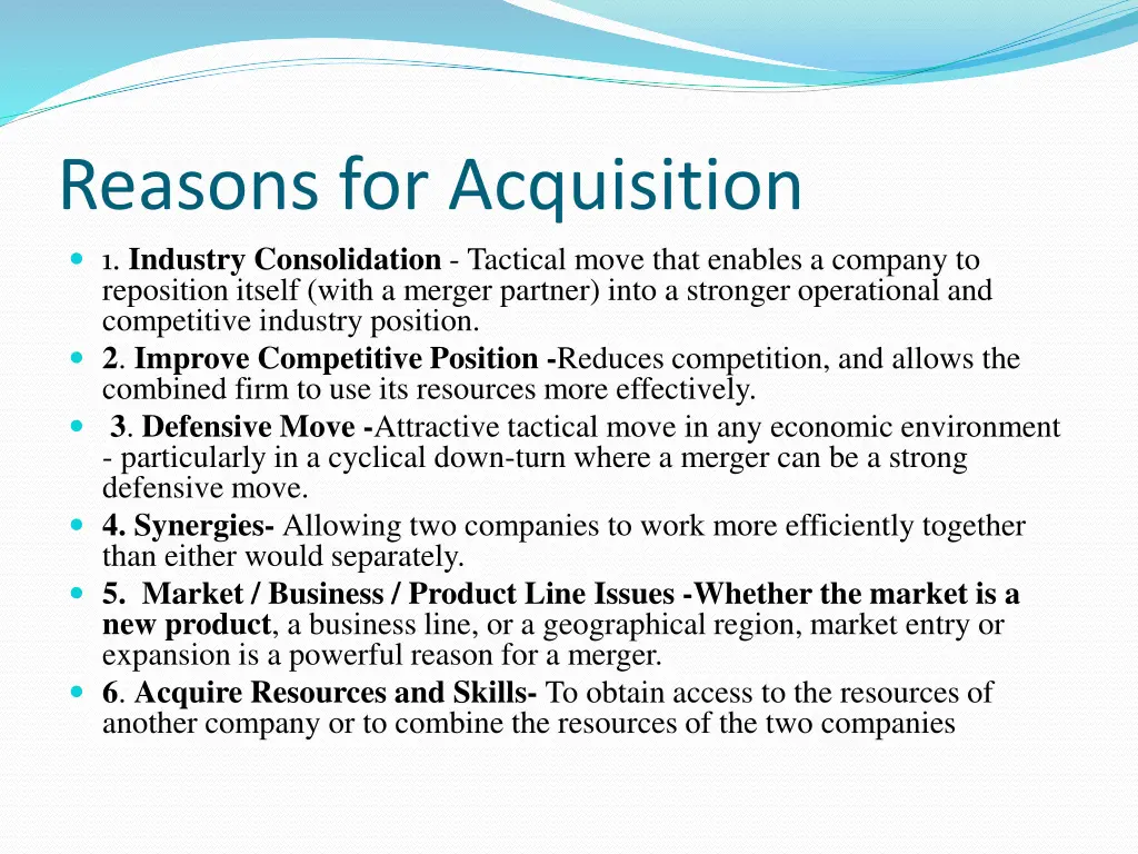 reasons for acquisition 1 industry consolidation