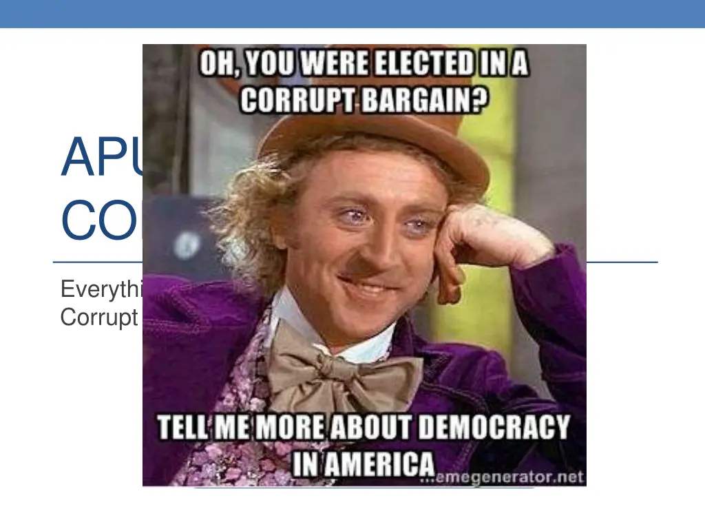 apush review the corrupt bargain