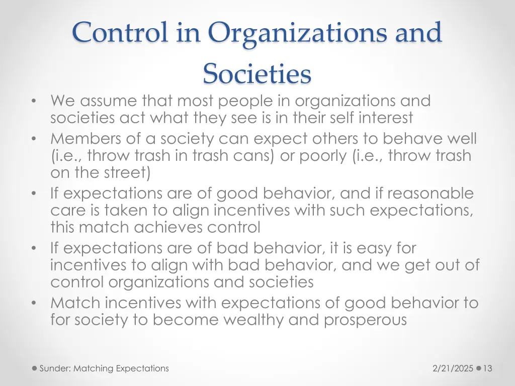 control in organizations and societies we assume