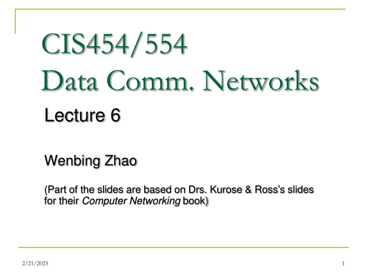 cis454 554 data comm networks lecture 6