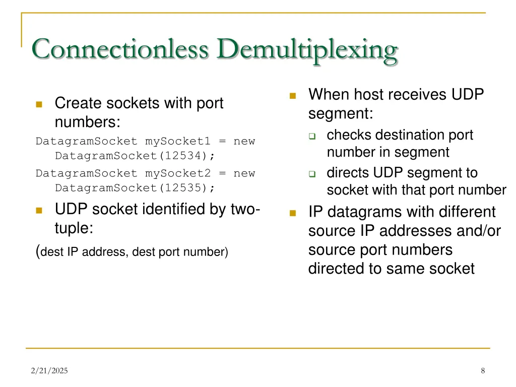 connectionless demultiplexing
