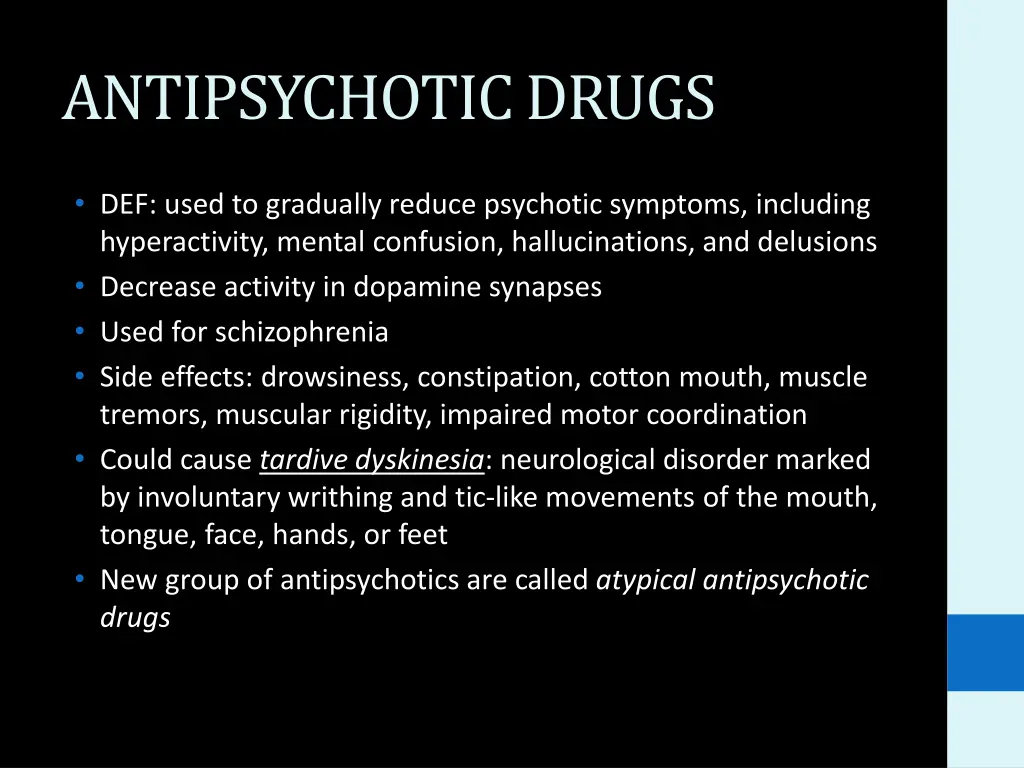 antipsychotic drugs