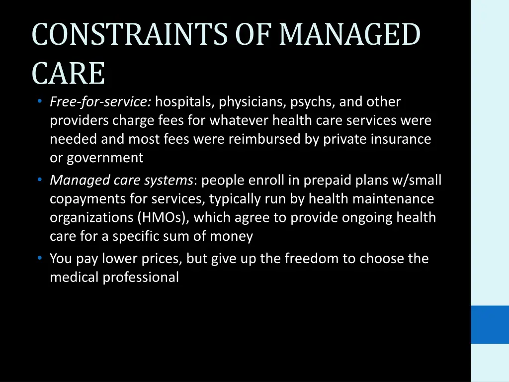 constraints of managed care free for service