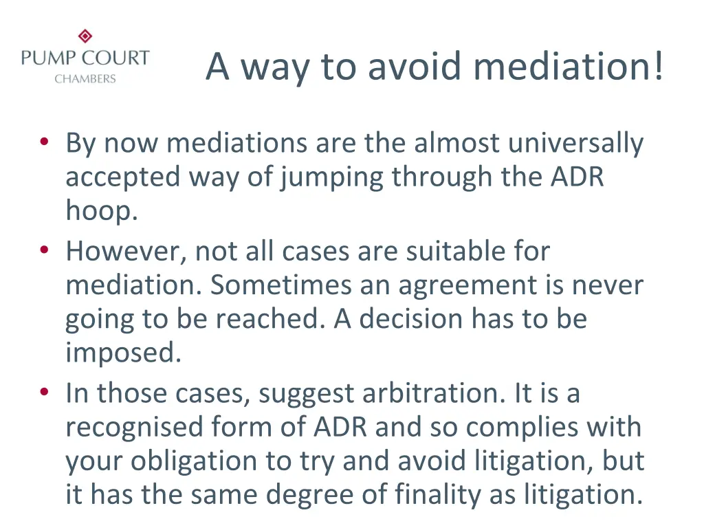a way to avoid mediation