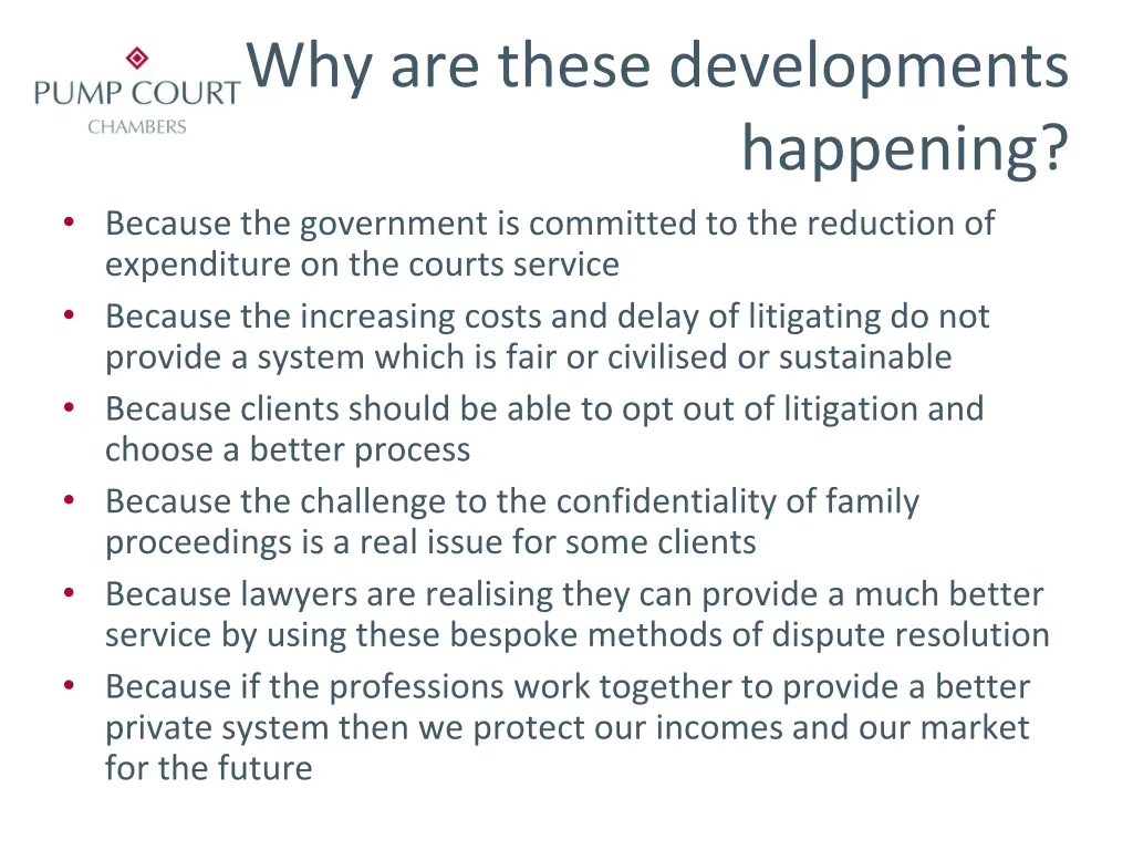 why are these developments
