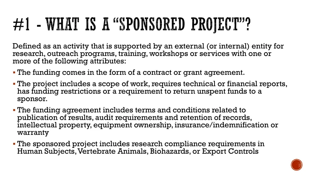 1 what is a sponsored project