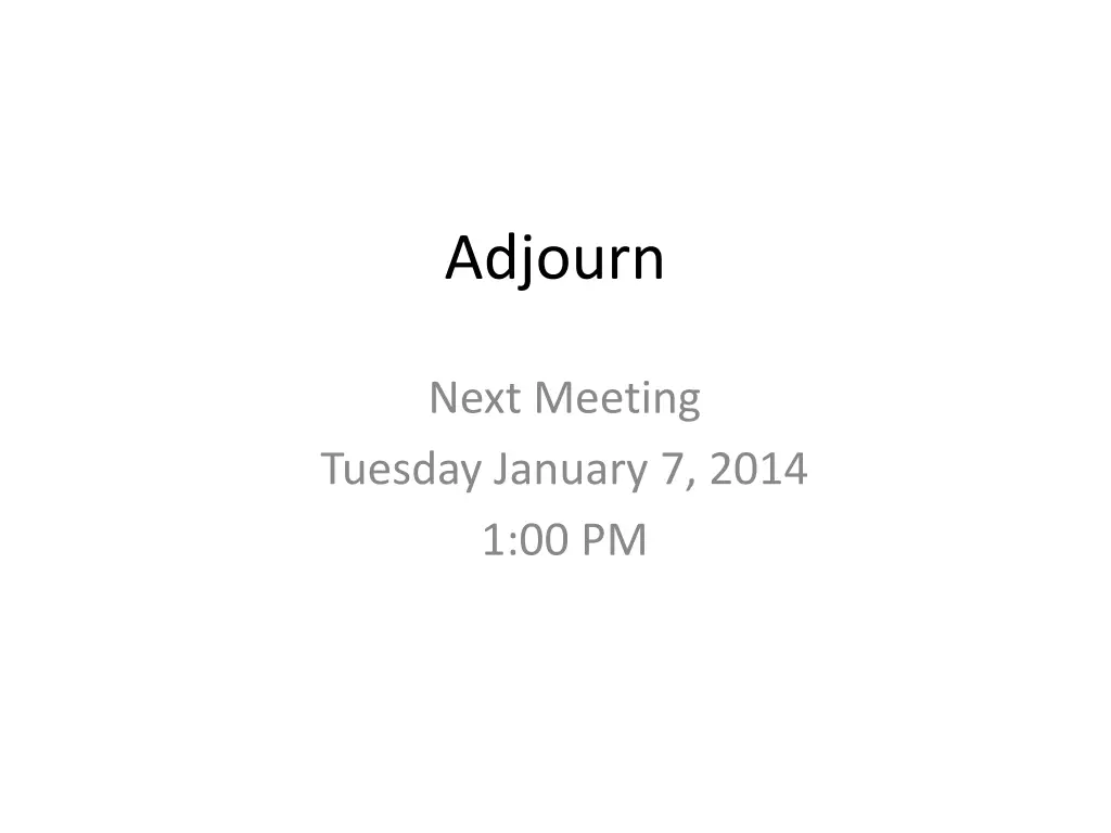adjourn
