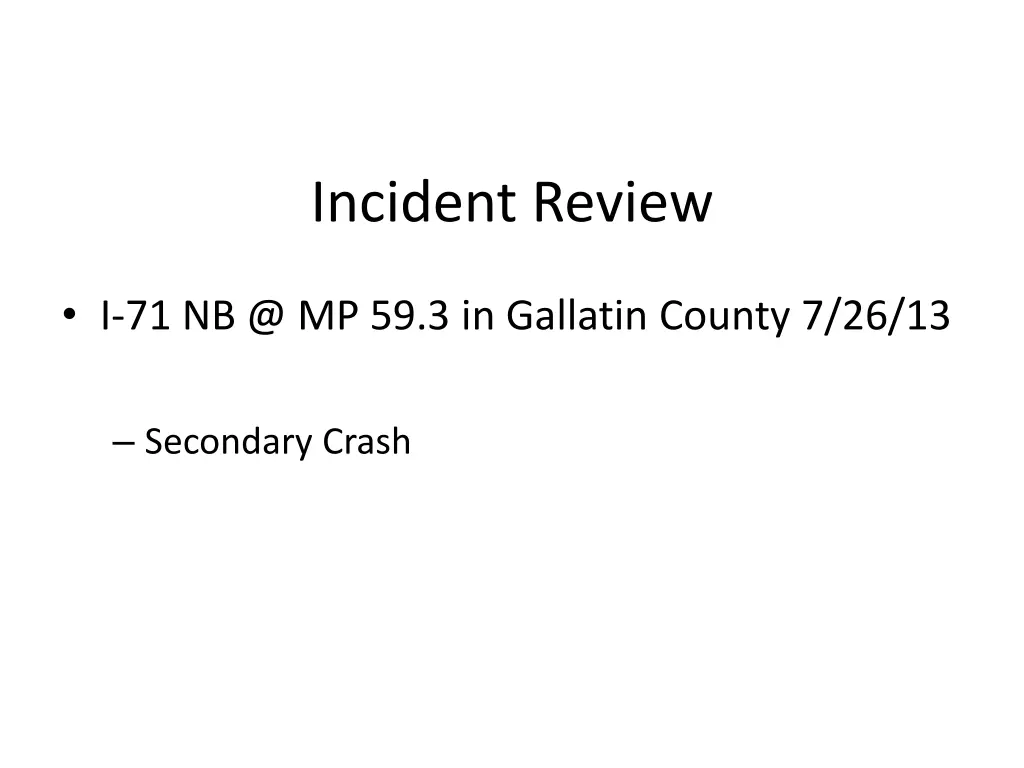 incident review 1