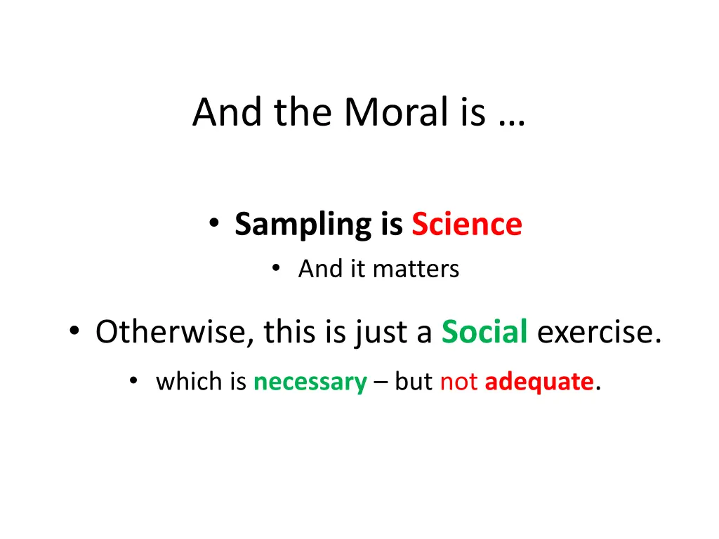 and the moral is