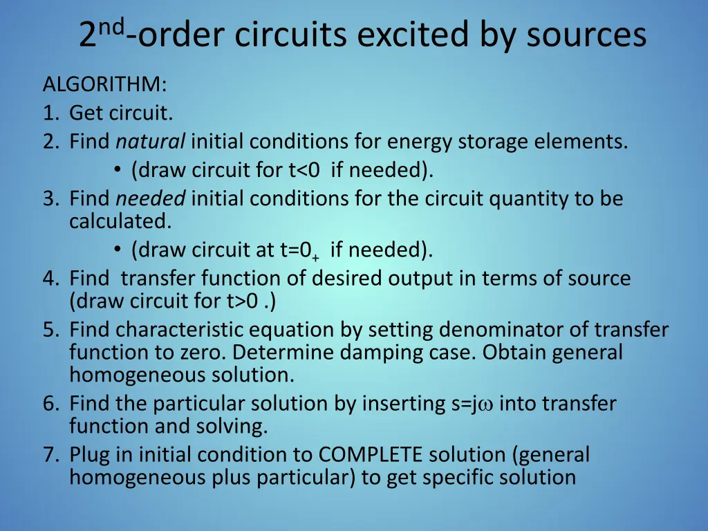 2 nd order circuits excited by sources