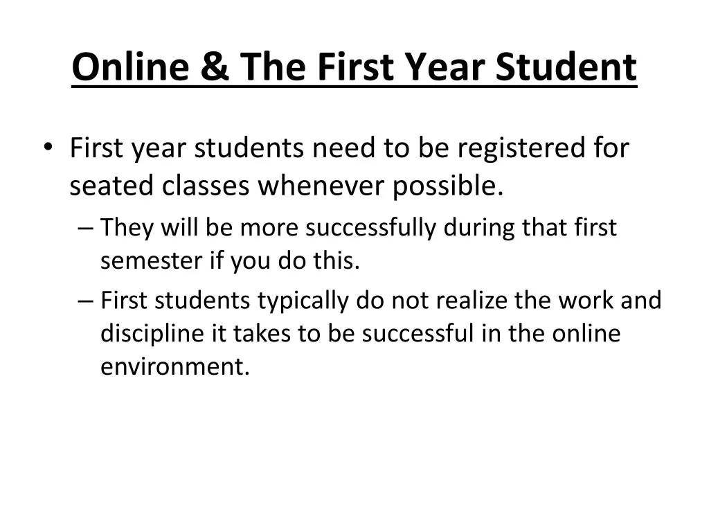 online the first year student