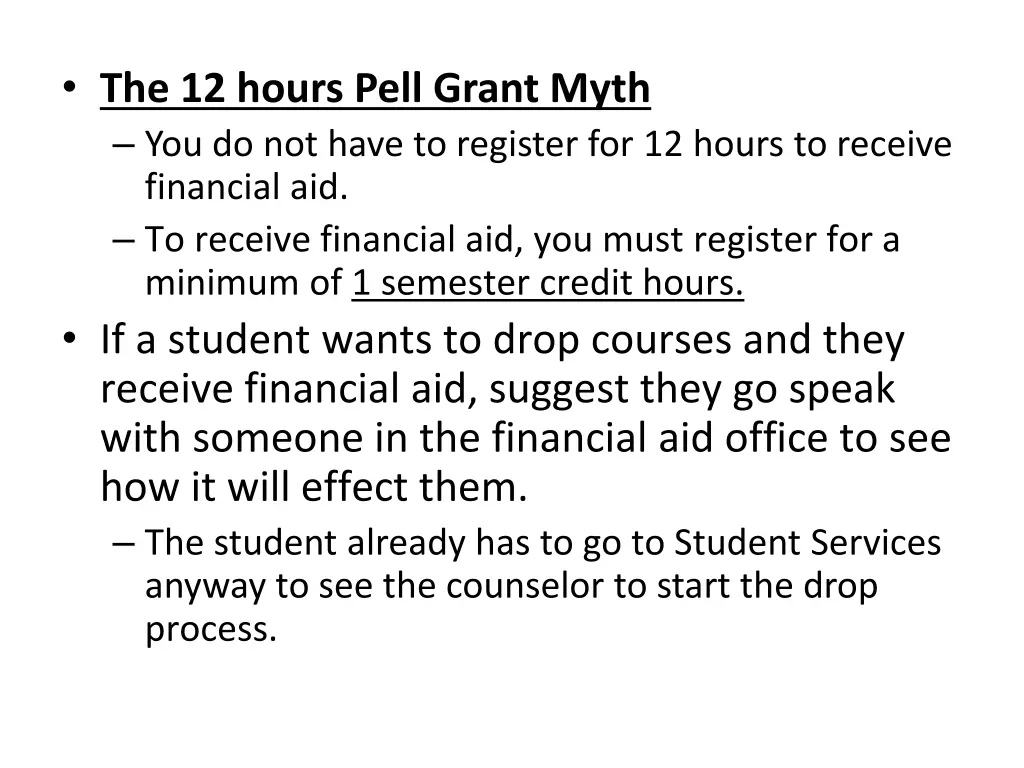 the 12 hours pell grant myth you do not have
