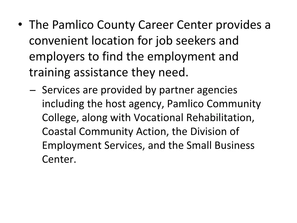 the pamlico county career center provides