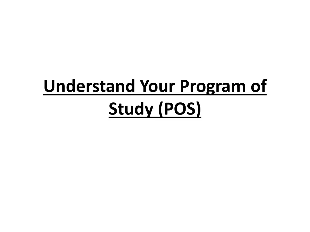 understand your program of study pos