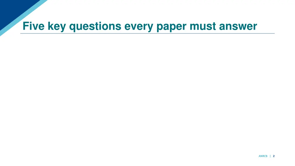 five key questions every paper must answer