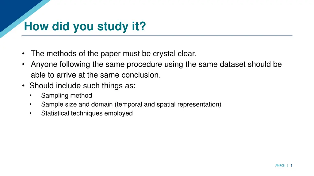 how did you study it
