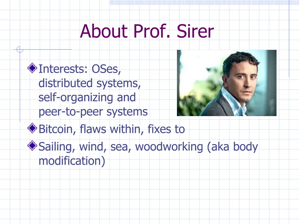 about prof sirer
