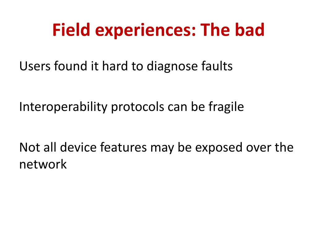 field experiences the bad